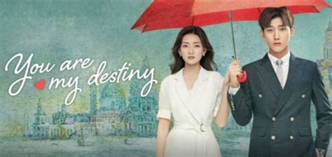 nonton drama you are my destiny china